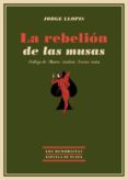 LA REBELION DE LAS MUSAS de LLOPIS, JORGE 