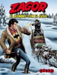 ZAGOR: EL HOMBRE CON EL FUSIL di VV.AA. 