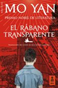 EL RABANO TRANSPARENTE di YAN, MO 