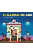 EL GARAJE DE GUS de TIMMERS, LEO 