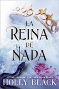 LA REINA DE NADA (SAGA LOS HABITANTES DEL AIRE 3) di BLACK, HOLLY 