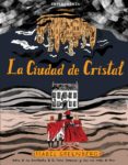 LA CIUDAD DE CRISTAL di GREENBERG, ISABEL 