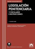 LEGISLACIN PENITENCIARIA Y CIRCULARES E INSTRUCCIONES di VV.AA. 