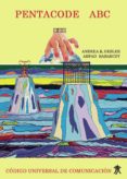 Pentacode Abc Código Universal De Comunicación (ebook)