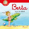 BERTA VA A LA PLAYA (MI AMIGA BERTA) de HANEL, WOLFRAM 
