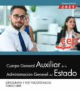 CUERPO GENERAL AUXILIAR DE LA ADMINISTRACIN DEL ESTADO (TURNO LIBRE). ORTOGRAFA Y TEST PSICOTCNICOS di VV.AA. 
