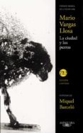LA CIUDAD Y LOS PERROS de VARGAS LLOSA, MARIO 