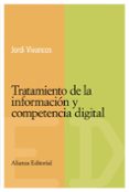 TRATAMIENTO DE LA INFORMACION Y COMPETENCIA DIGITAL de VIVANCOS, JORDI 