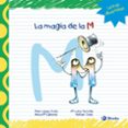 LA MAGIA DE LA M de LOPEZ AVILA, PILAR  SANZ, RAFAEL 