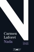 NADA (75 ANIVERSARIO PREMIO NADAL) de LAFORET, CARMEN 