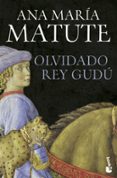 OLVIDADO REY GUD de MATUTE, ANA MARIA 