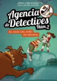 AGENCIA DE DETECTIVES N 2 :7. EL CASO DEL NIO DE BRONCE de HORST, JORN LIER 