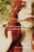 Blanca Como La Nieve Roja Como La Sangre (ebook) - Debolsillo