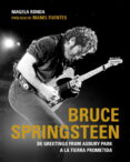 BRUCE SPRINGSTEEN de RONDA, MAGELA 