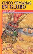 CINCO SEMANAS EN GLOBO de VERNE, JULIO 