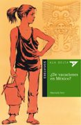 DE VACACIONES EN MEXICO? de TERZI, MARINELLA 