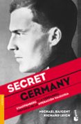 SECRET GERMANY de BAIGENT, MICHAEL  LEIGH, RICHARD 