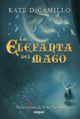 LA ELEFANTA DEL MAGO di DICAMILLO, KATE 
