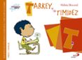 TARKEY Y LA TIMIDEZ de MONREAL, VIOLETA 