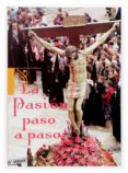 LA PASION PASO A PASO di VV.AA. 