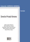 DERECHO PRIVADO ROMANO di LOPEZ PEDREIRA, ADELA 