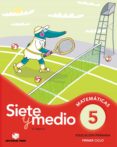 CALCULO SIETE Y MEDIO 5 (BAOBAB) di VV.AA. 
