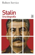 STALIN: UNA BIOGRAFIA de SERVICE, ROBERT 