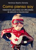 COMO PIENSO SOY di BONETA, VERONICA BEATRIZ 