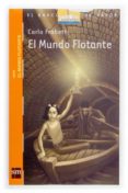 EL MUNDO FLOTANTE de FRABETTI, CARLO 