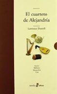 EL CUARTETO DE ALEJANDRIA (ESTUCHE CON 4 VOLS.) (JUSTINE; CLEA; BALTHAZAR; MOUNTOLIVE) de DURRELL, LAWRENCE 