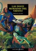 LAS DOCE MORADAS DEL VIENTO de LE GUIN, URSULA K. 