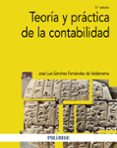 TEORIA Y PRACTICA DE LA CONTABILIDAD (3 ED.) de SANCHEZ FERNANDEZ DE VALDERRAMA, J. L. 