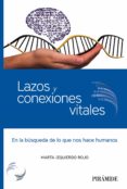 LAZOS Y CONEXIONES VITALES de IZQUIERDO ROJO, MARTA 