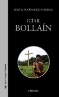 ICIAR BOLLAIN (SIGNO E IMAGEN) di SANCHEZ NORIEGA, JOSE LUIS 