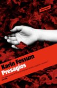 PRESAGIOS di FOSSUM, KARIN 