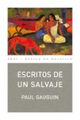 ESCRITOS DE UN SALVAJE de GAUGUIN, PAUL 