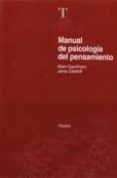 MANUAL DE PSICOLOGIA DEL PENSAMIENTO: PENSAR Y RAZONAR de GARNHAM, ALAN  OAKHILL, JANE 