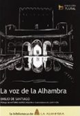 LA VOZ DE LA ALHAMBRA de SANTIAGO, DAVID DE 