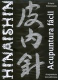 HINAISHIN. ACUPUNTURA FACIL de VALENZUELA SERRANO, ARTURO 