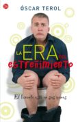 LA ERA DEL ESTREIMIENTO de TEROL, OSCAR 