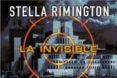 LA INVISIBLE de RIMINGTON, STELLA 