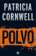 POLVO (SERIE KAY SCARPETTA 21) de CORNWELL, PATRICIA 