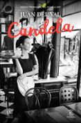 CANDELA (PREMIO PRIMAVERA 2019) de VAL, JUAN DEL 