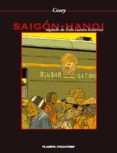 SAIGON/HANOI SEGUIDO DE ZEKE CUENTA HISTORIAS de COSEY 