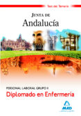 DIPLOMADO EN ENFERMERIA. PERSONAL LABORAL GRUPO II DE LA JUNTA DE ANDALUCIA. TEST DEL TEMARIO di VV.AA. 