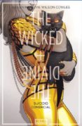 THE WICKED + THE DIVINE 3: SUICIDIO COMERCIAL de GILLEN, KIERON 