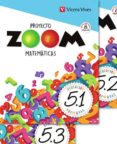 MATEMATICAS 5 EDUCACION PRIMARIA CUADERNOS (5.1/5.2/5.3) ZOOM di VV.AA. 