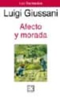 AFECTO Y MORADA de GIUSSANI, LUIGI 