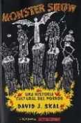 MONSTER SHOW de SKAL, DAVID J. 