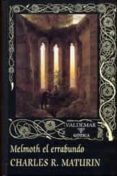 MELMOTH EL ERRABUNDO (2 ED.) de MATURIN, CHARLES ROBERT 
